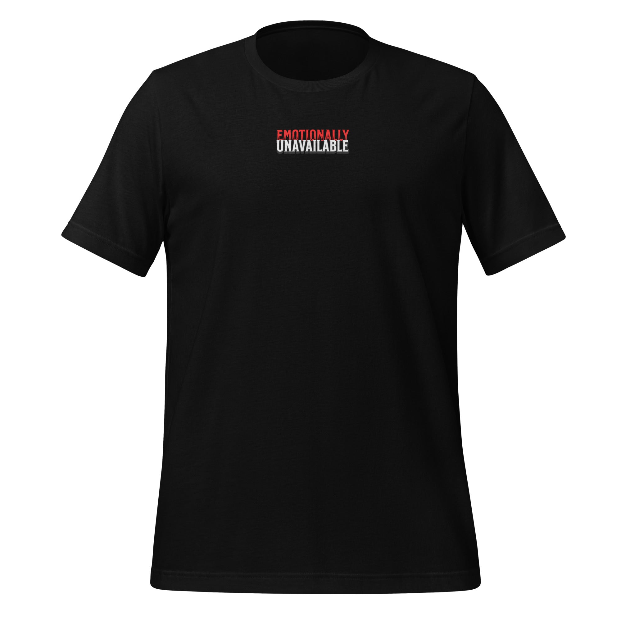 ÉMOTIONNELLEMENT INDISPONIBLE V2 - T-shirt unisexe 